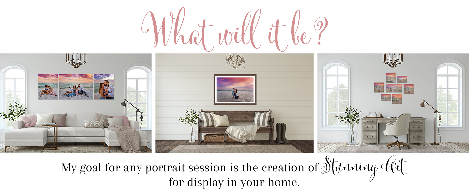 A three-room promotional graphic with the script tagline "What will it be?" showing different wall-art arrangements of beach portraits.